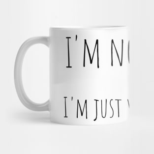 I'm not lazy - Saying - Funny Mug